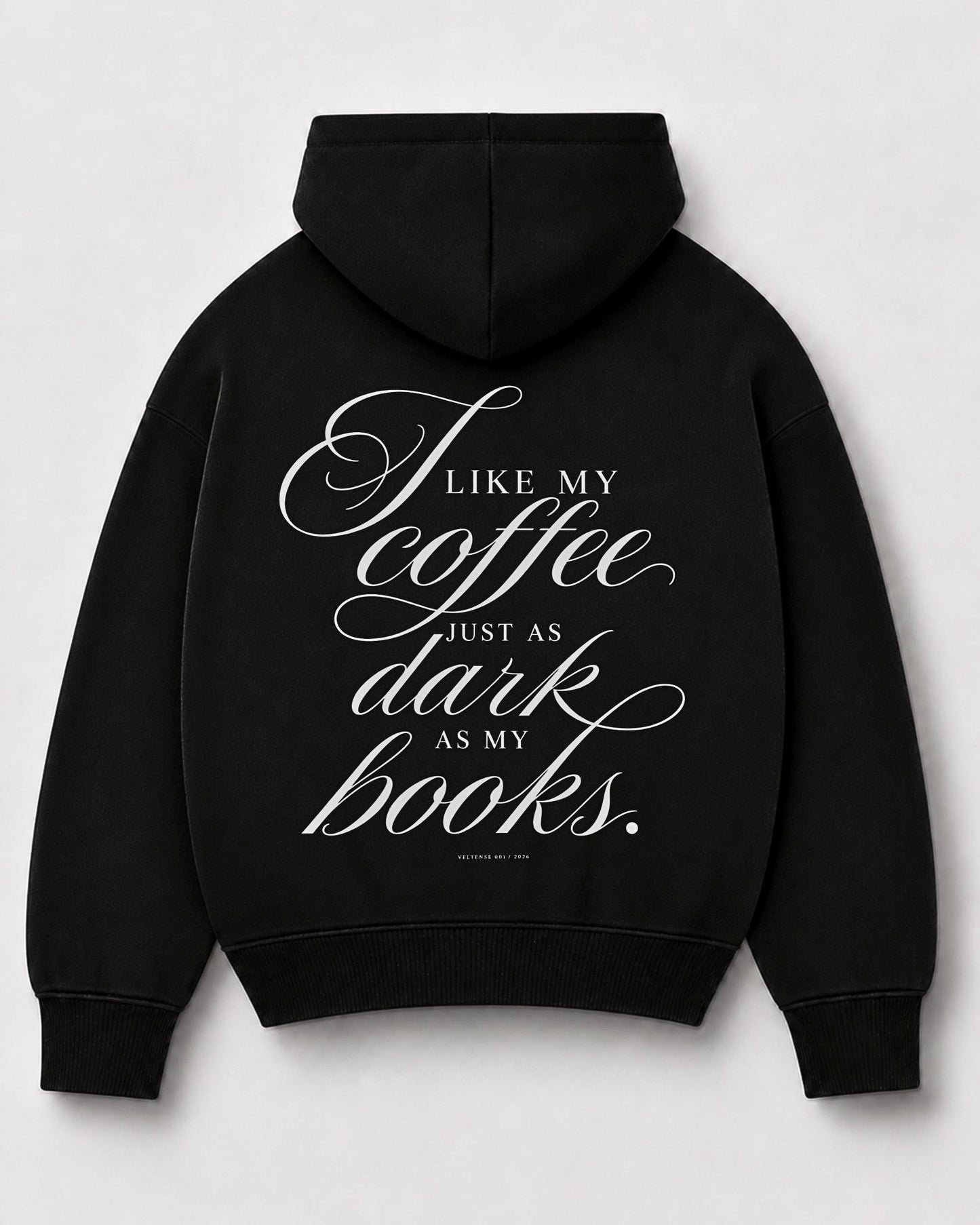 JUST DARK AS MY BOOKS. - OVERSIZED HOODIE