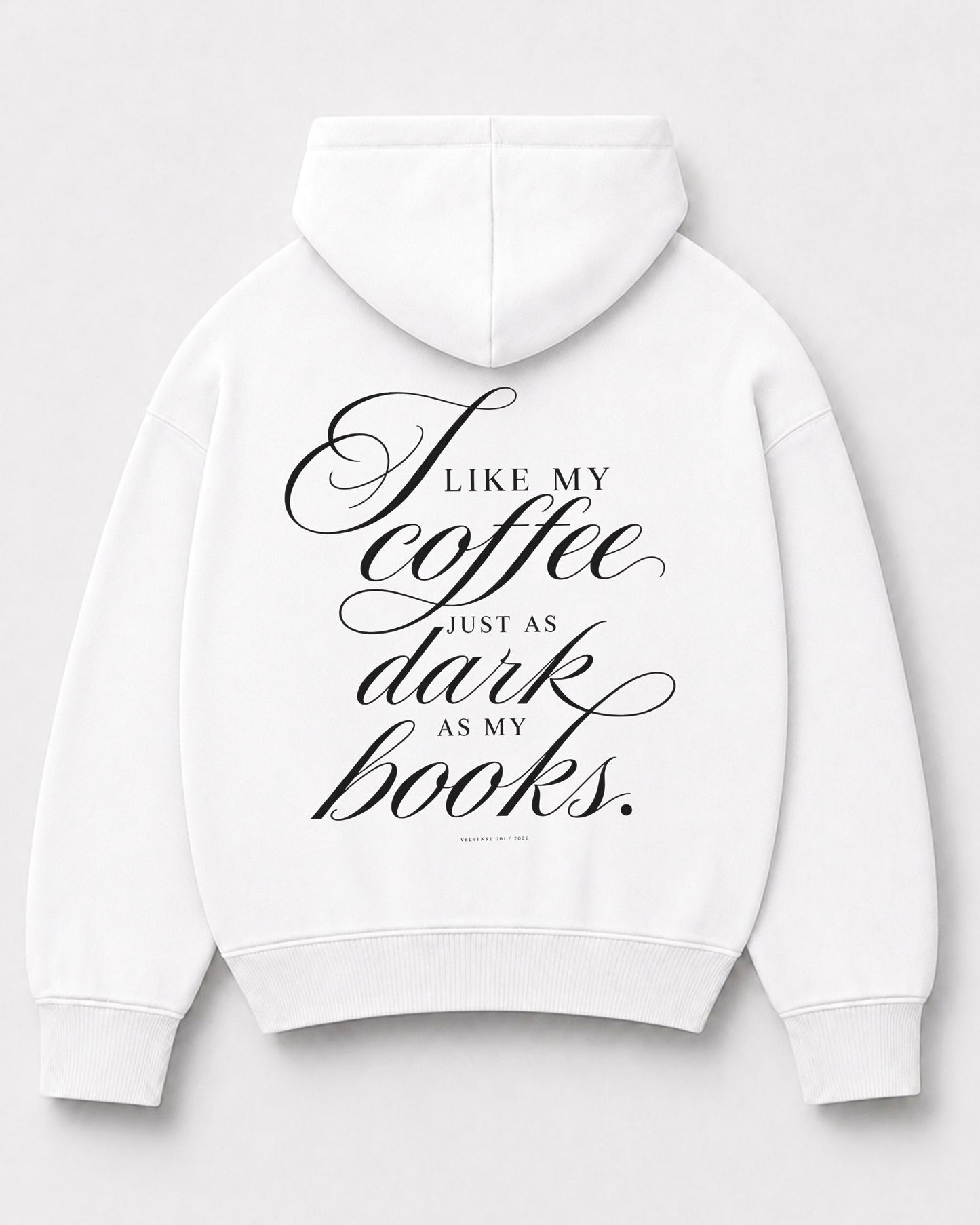 JUST DARK AS MY BOOKS. - OVERSIZED HOODIE