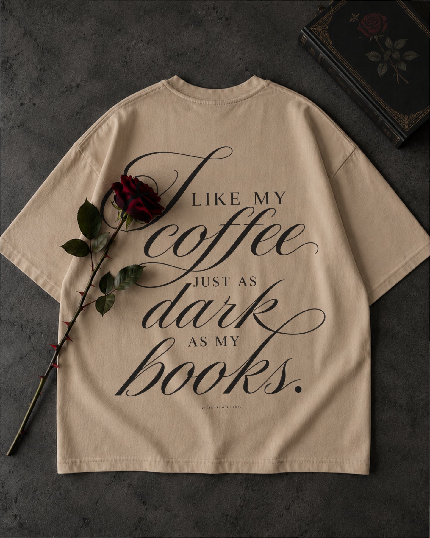 JUST DARK AS MY BOOKS. - OVERSIZED T-SHIRT